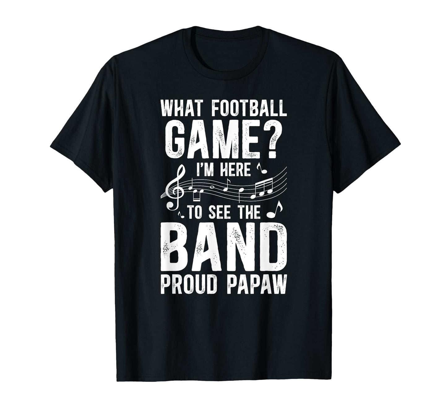 Proud Papaw Marching Band Papaw Grandpa T-Shirt