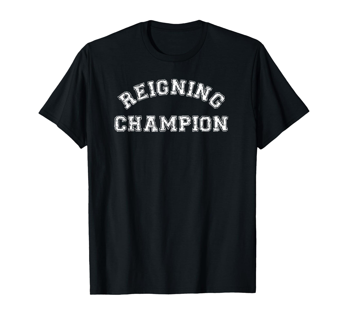 Reigning Champion T-Shirt