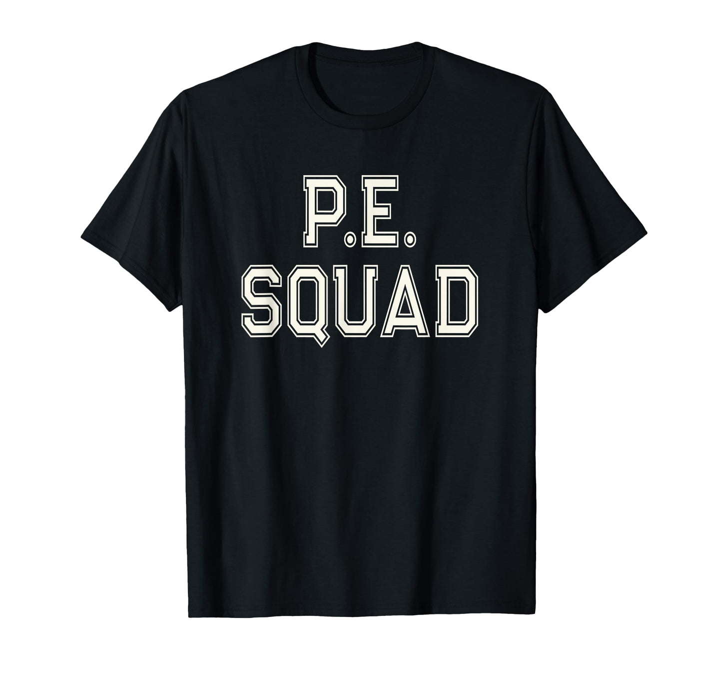 P.E SQUAD Physical Education PE Teacher Team Kids Gym Crew T-Shirt