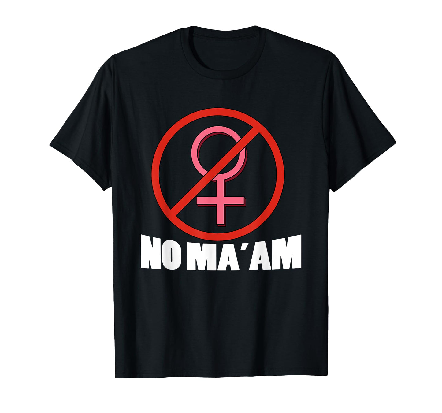 Married with Children No MA'AM T-Shirt T-Shirt