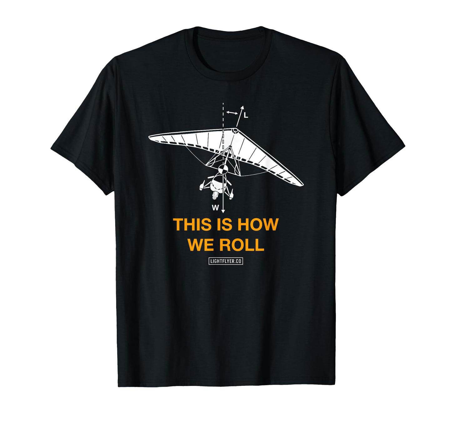 This Is How We Roll - Ultralight Trike T-Shirt