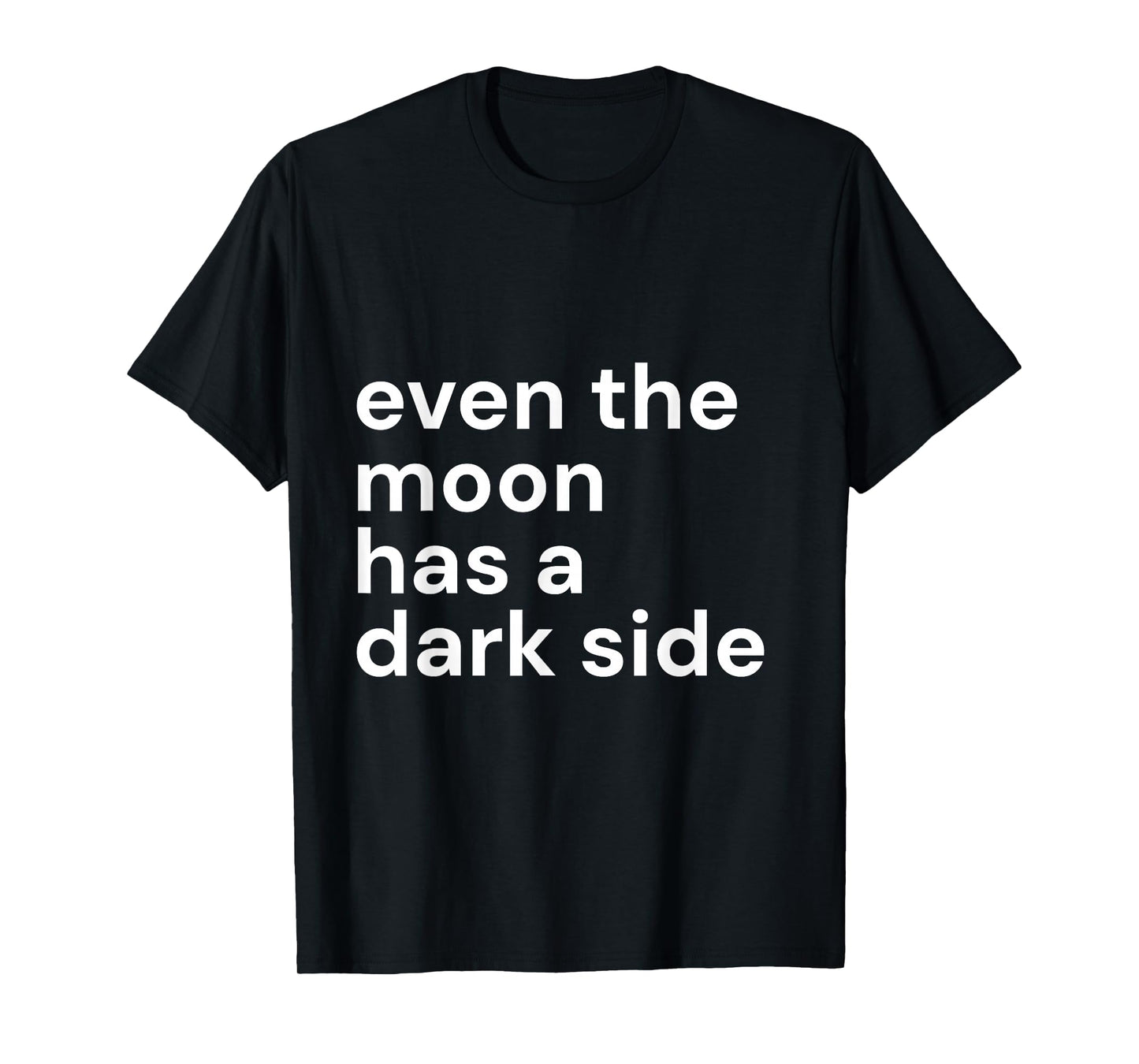 Even The Moon Has a Dark Side Boho Spiritual Witch Aesthetic T-Shirt