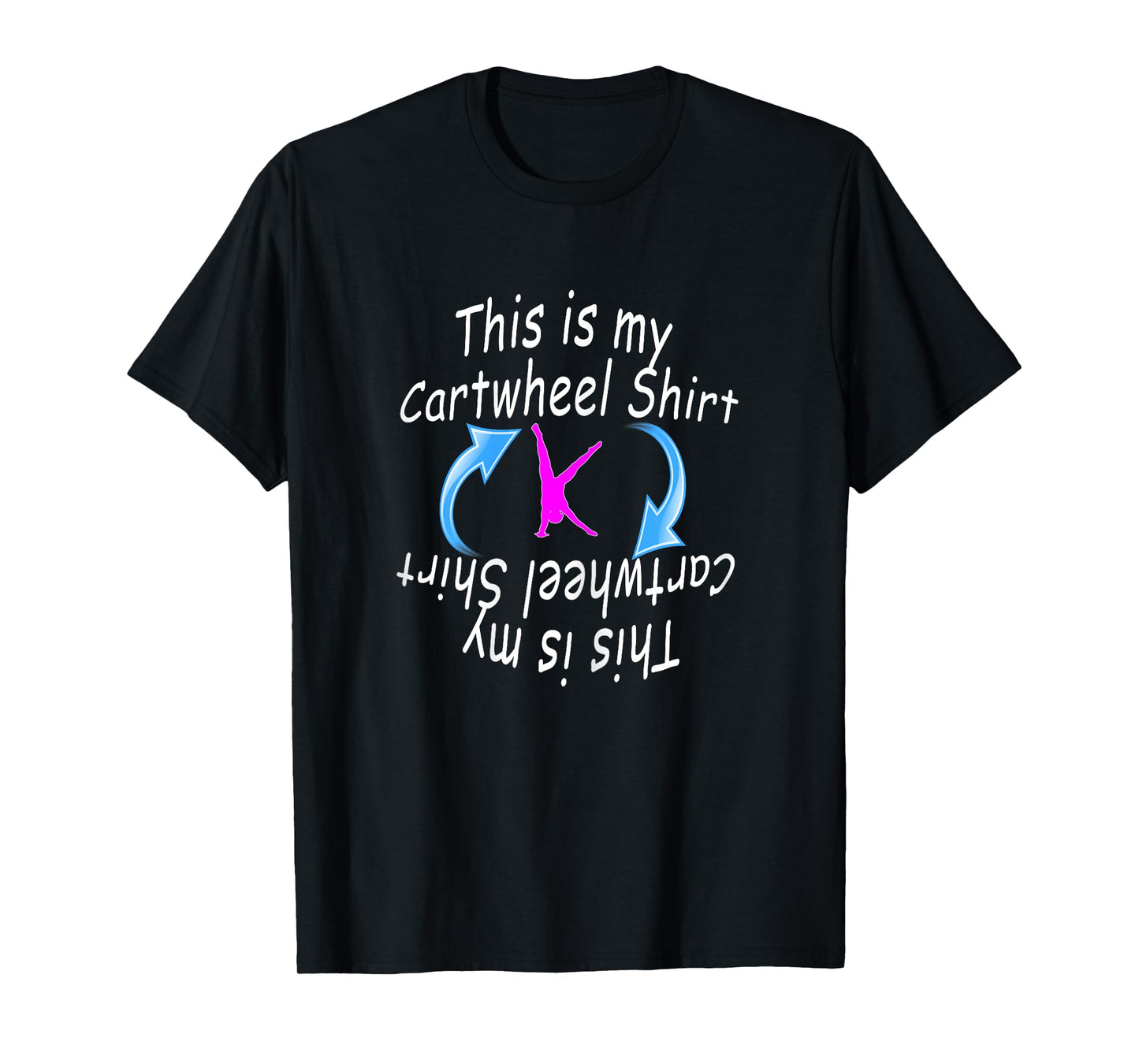 Girls Gymnastics This is My Cartwheel Fun Gift T-Shirt T-Shirt