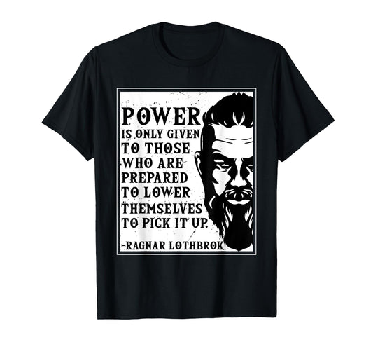 Ragnar Lothbrok Vikings Quote Novelty Graphic tee T-Shirt