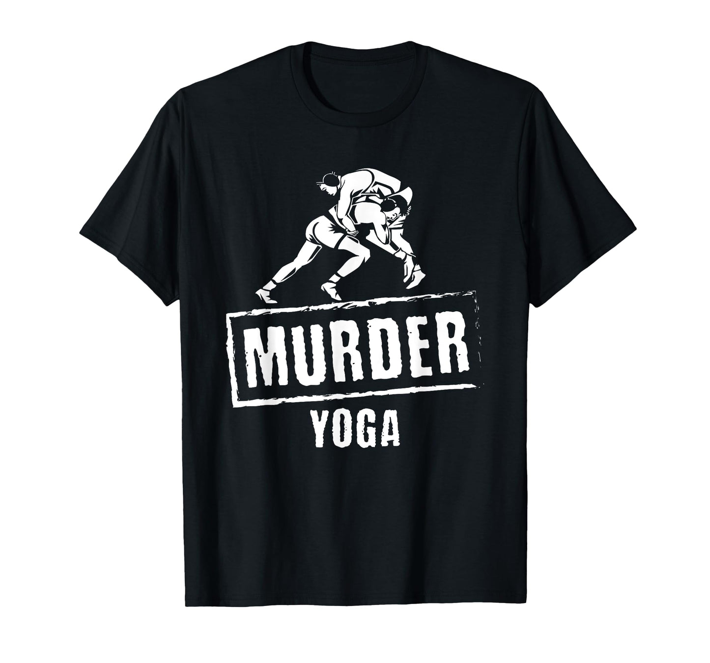 Funny Murder Yoga Fighter Wrestling Gear Wrestling Rules T-Shirt