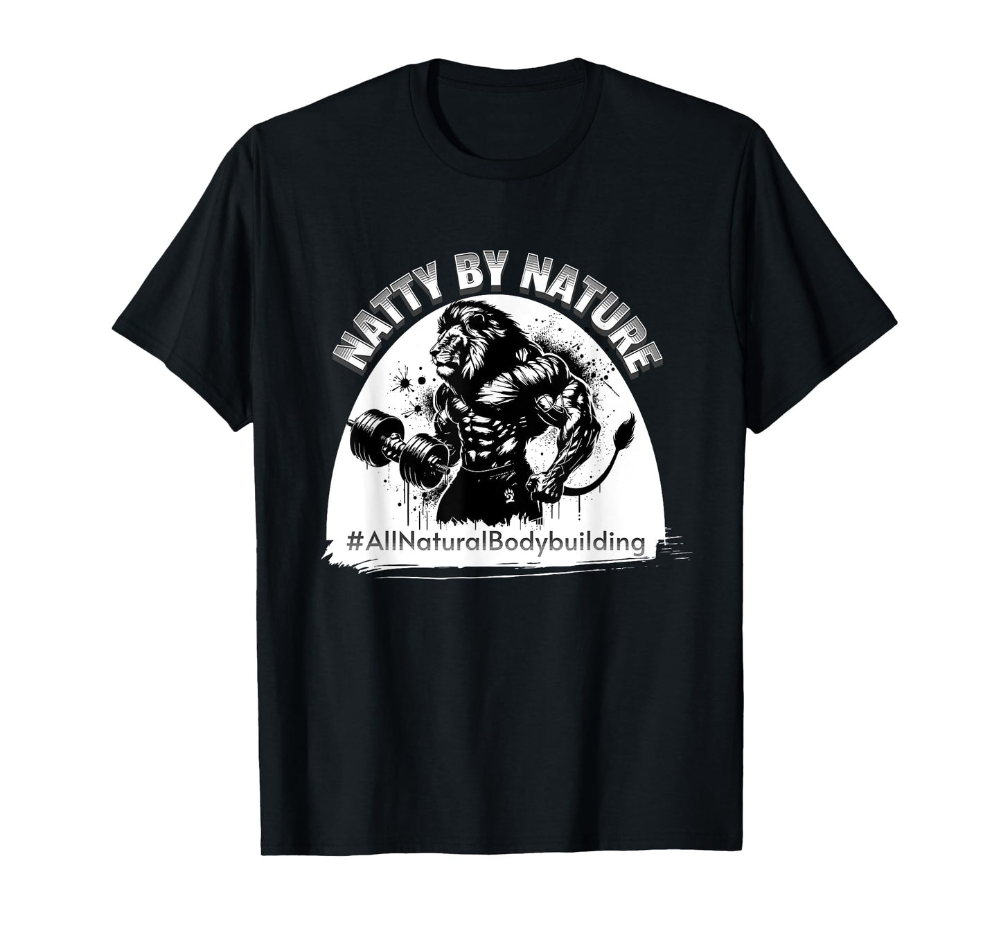 Natty By Nature Lion Strength Design T-Shirt