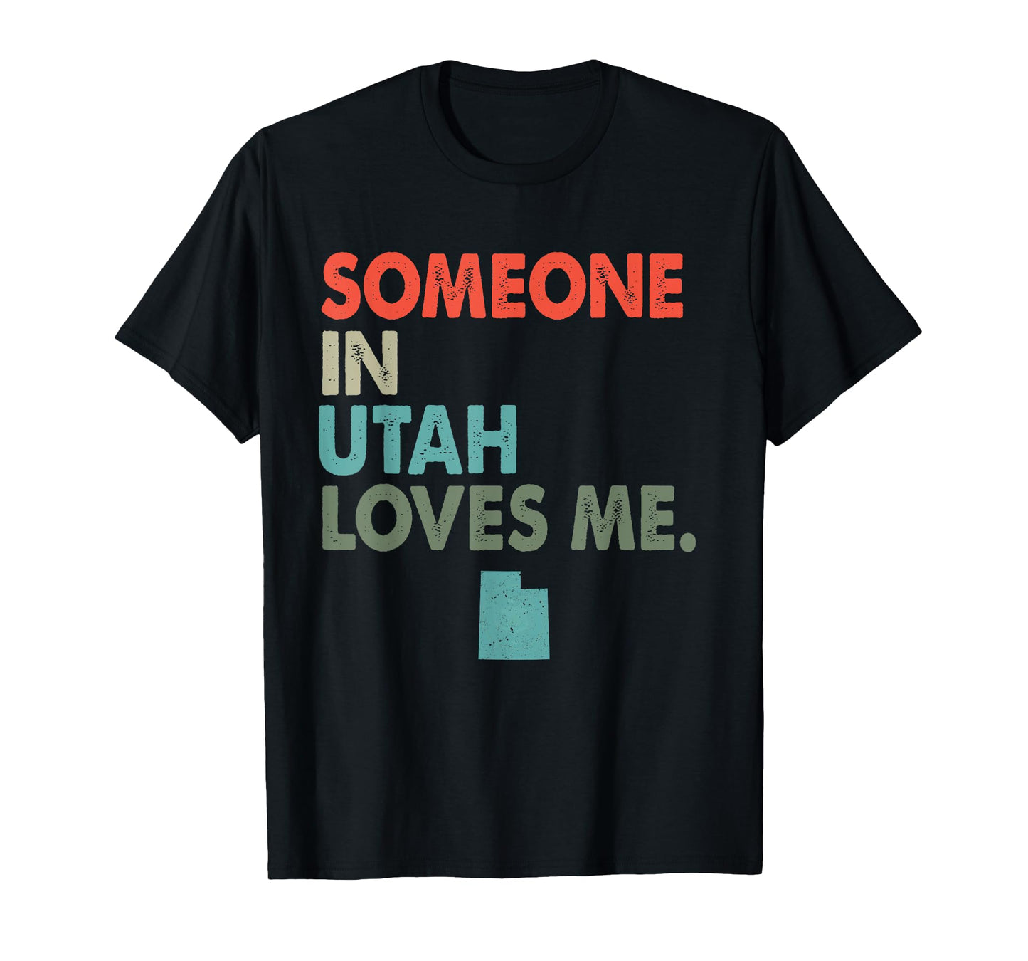 Someone In Utah Loves Me Retro Style US State T-Shirt