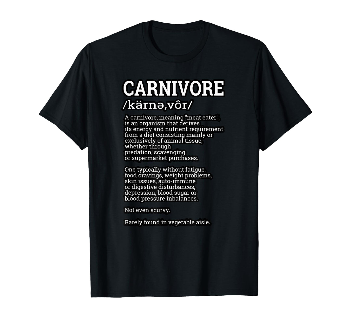 Carnivore Definition Shirt Funny Meat Lover Joke Men Women T-Shirt