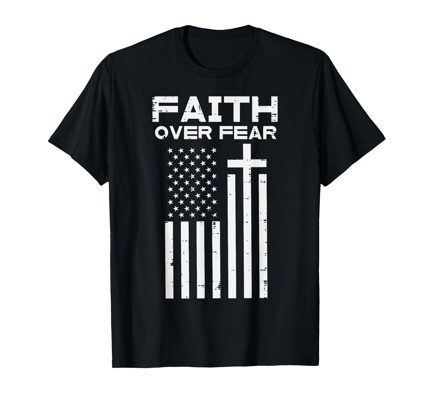 Faith Over Fear US Flag Cross Jesus Christian Men Women Kids T-Shirt