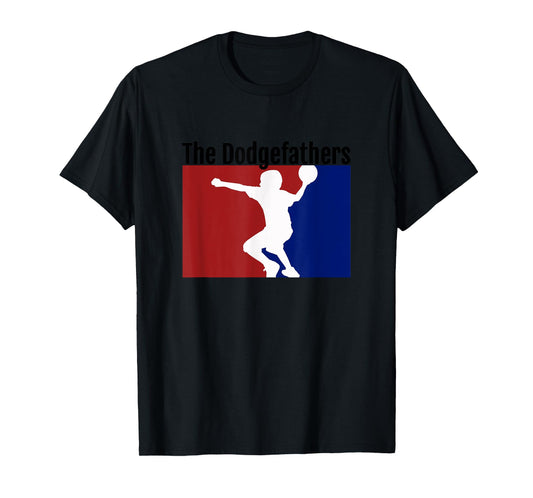 Dodgeball Champs Team Name - The Dodgefathers Shirt T-Shirt