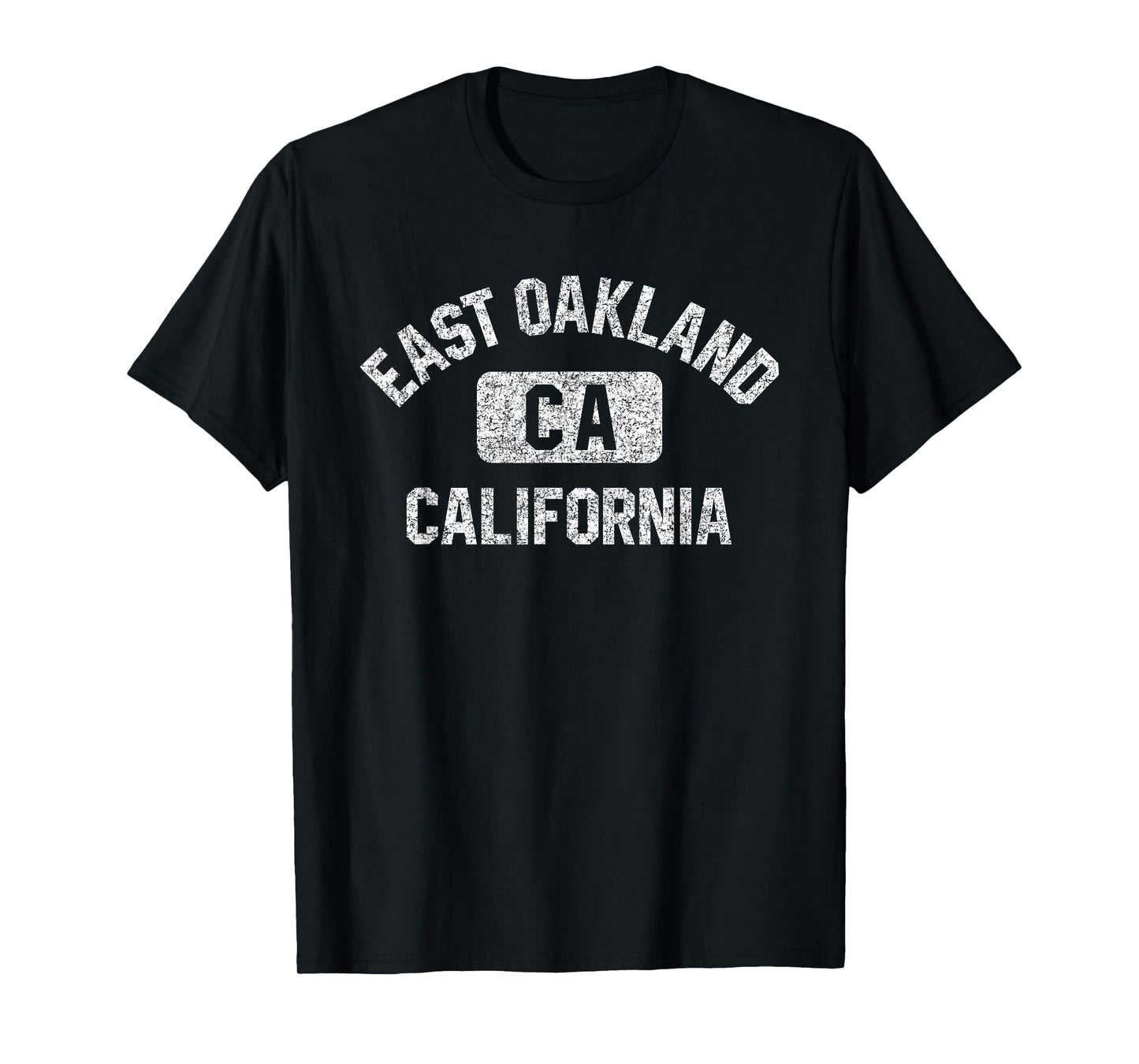 East Oakland California Gym Style Distressed White Print T-Shirt