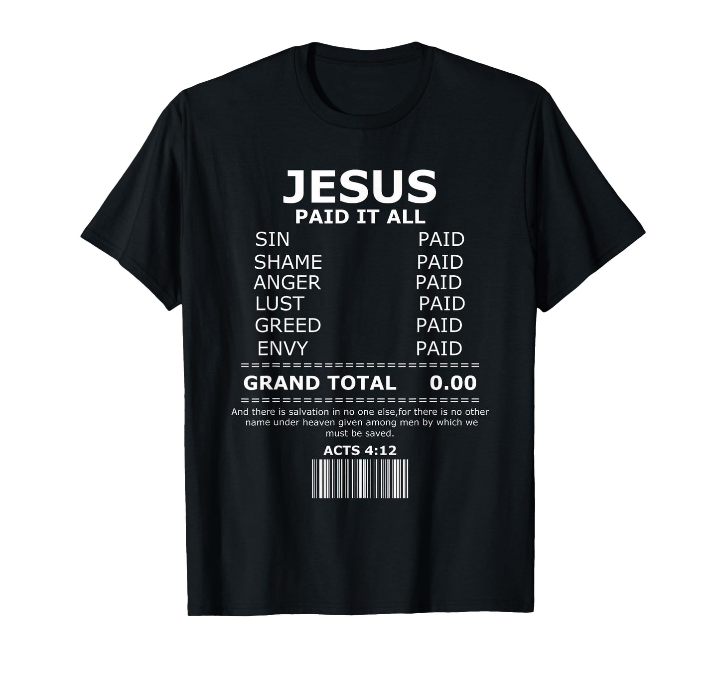Acts 4 12 Bible Verse Jesus Christ Christian T-Shirt