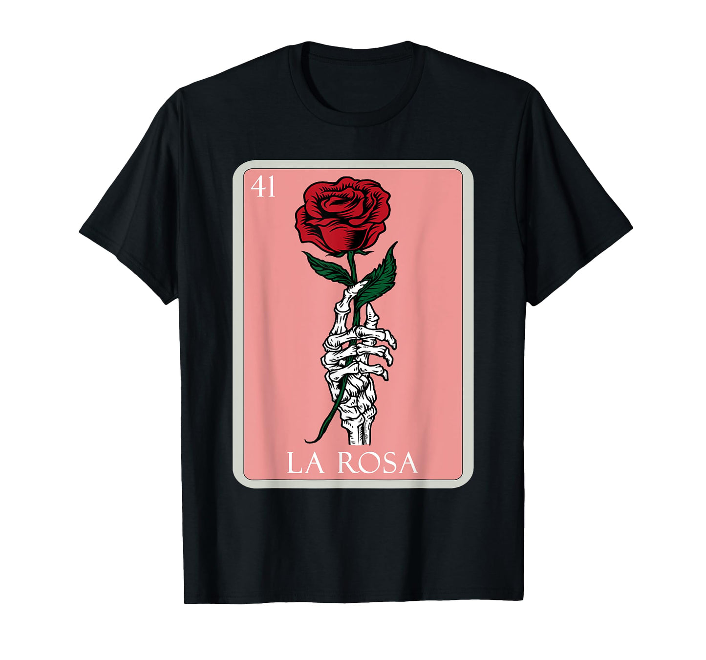 La Rosa Skeleton Hand Red Rose Mexican Bingo Lottery Card T-Shirt
