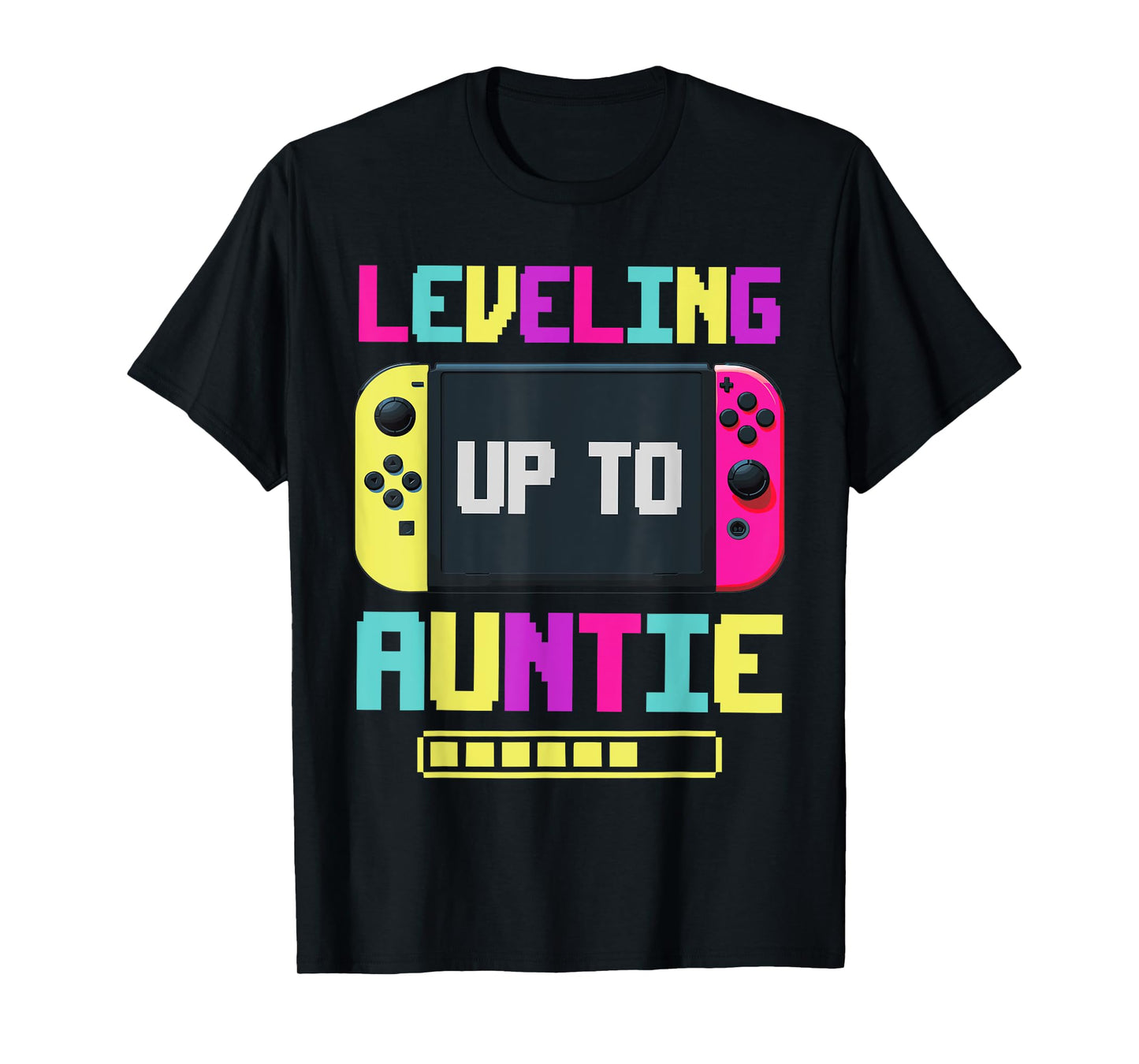 Leveling Up To Auntie Promoted To Aunt Soon To Be Aunt T-Shirt