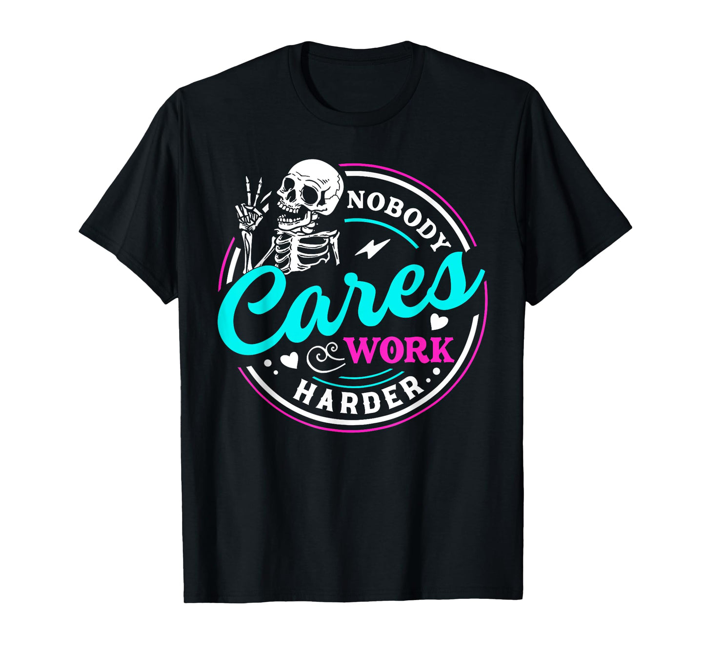 Nobody Cares Work Harder Motivational Workout Gym T-Shirt - Women's Gymnastics T-Shirt - Black, Small