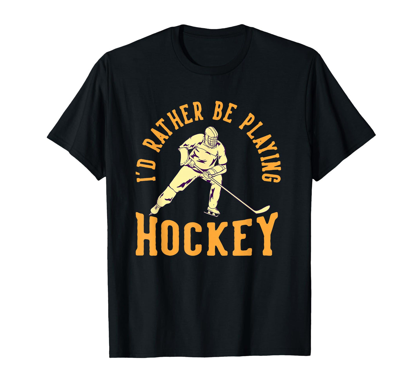 Hockey I’d Rather Be Playing Vintage Ice Sports T-Shirt