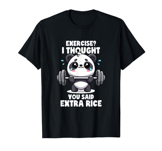 Exercise I Thought You Said Extra Rice Panda Gym T-Shirt - Men's Unisex Black Cotton Blend Short Sleeve Classic Fit Novelty T-Shirt - Gym Quote, Panda Lovers, Workout Motivation