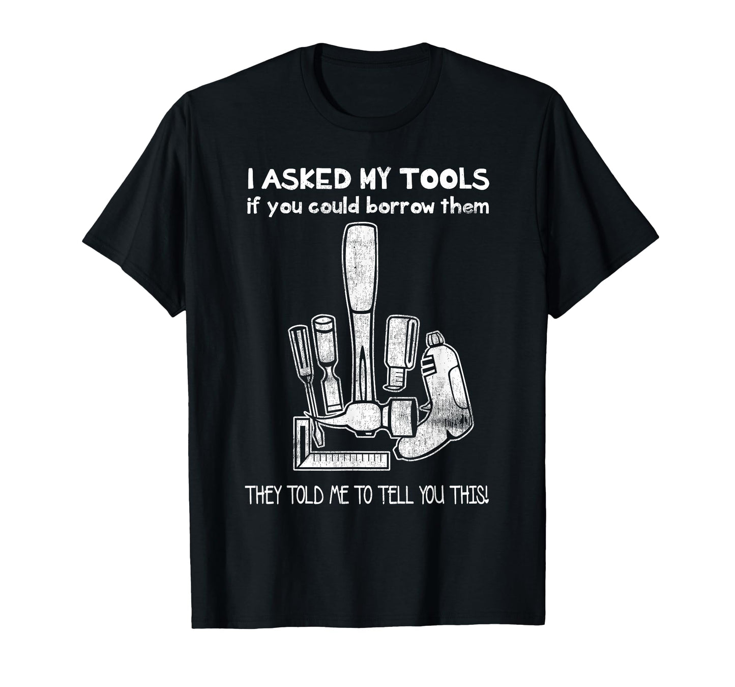 A Mans Manly Tools Corp. Don't Touch My Tools, Funny Construction Worker Gift T-Shirt