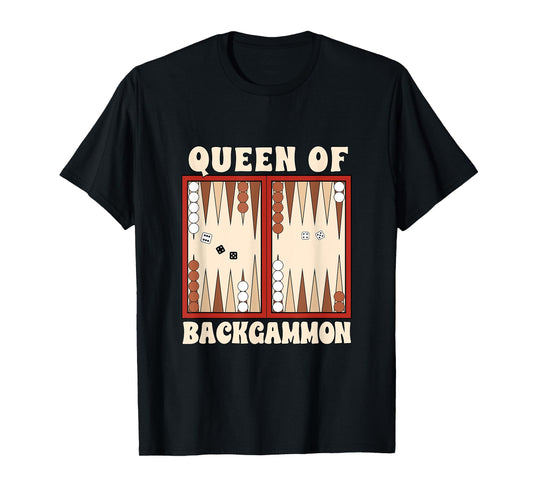 Backgammon Player Backgammon Lover Queen Of Backgammon T-Shirt