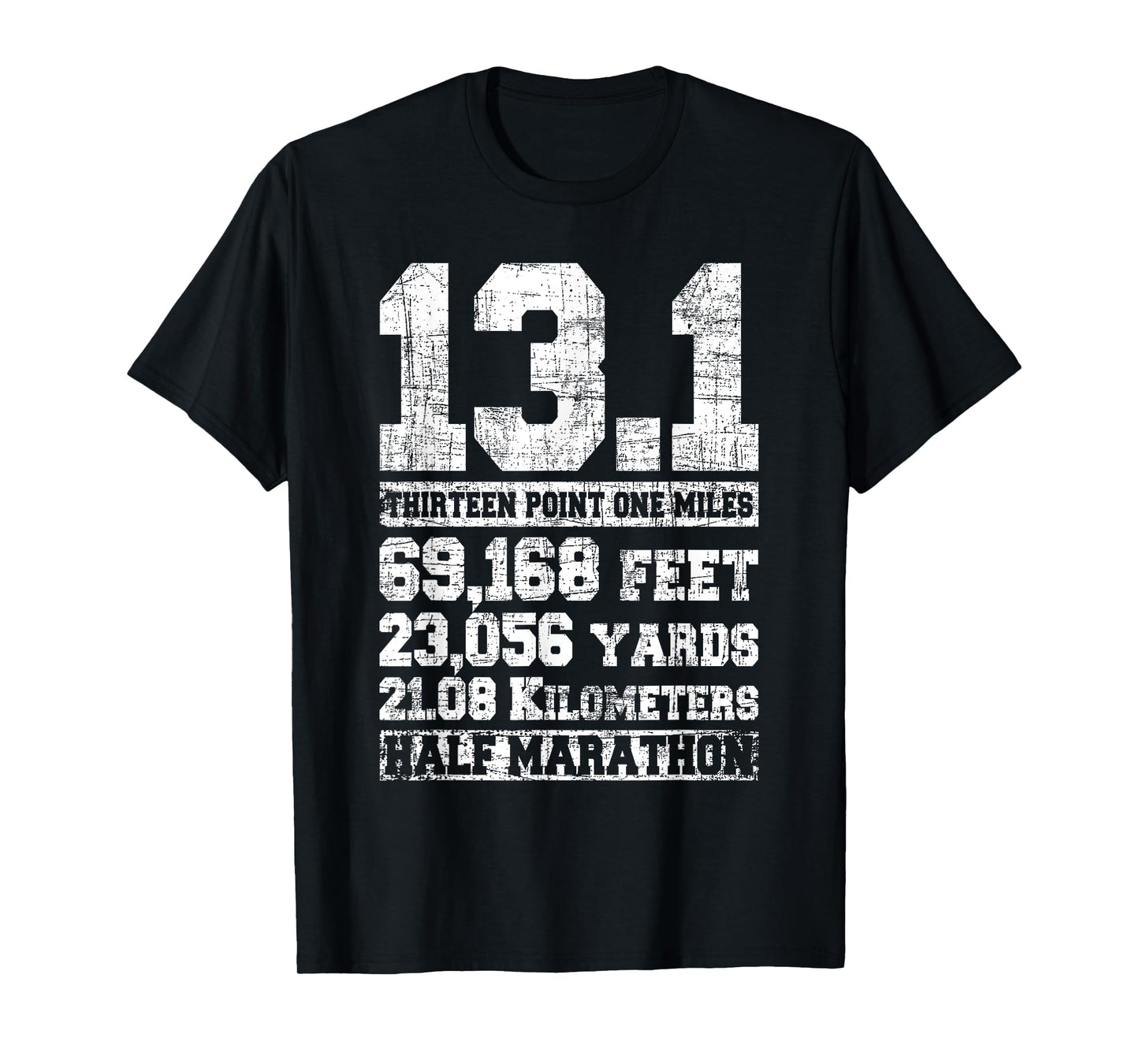 13.1 Miles Half Marathon Running Marathon Runner T-Shirt