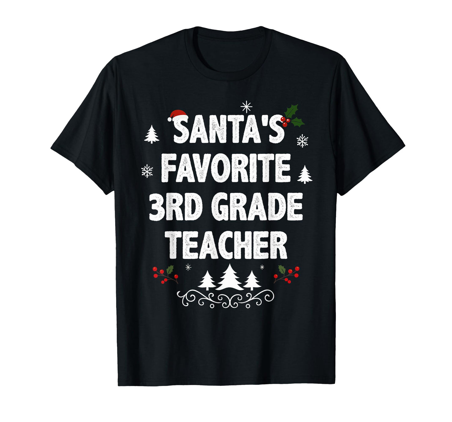 Santa's Favorite 3rd Grade Teacher Funny Christmas Pajamas T-Shirt
