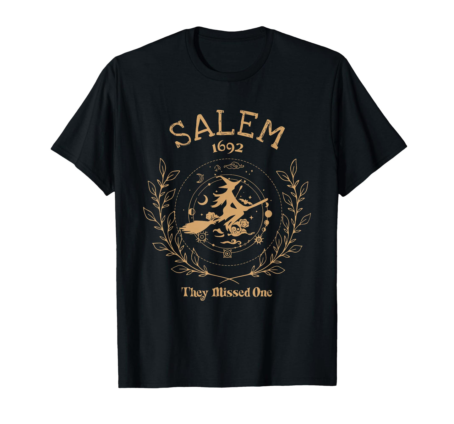 Salem Witch 1692 They Missed One Halloween Witch Girls Trip T-Shirt