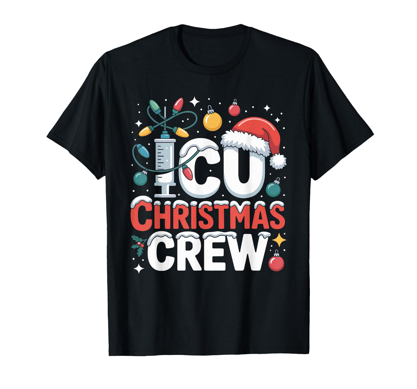 ICU Christmas Crew ICU Nurse Critical Care Xmas Nursing T-Shirt