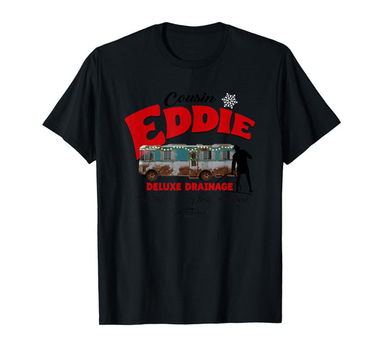Christmas Vacation Cousin Eddie Deluxe Drainage T-Shirt