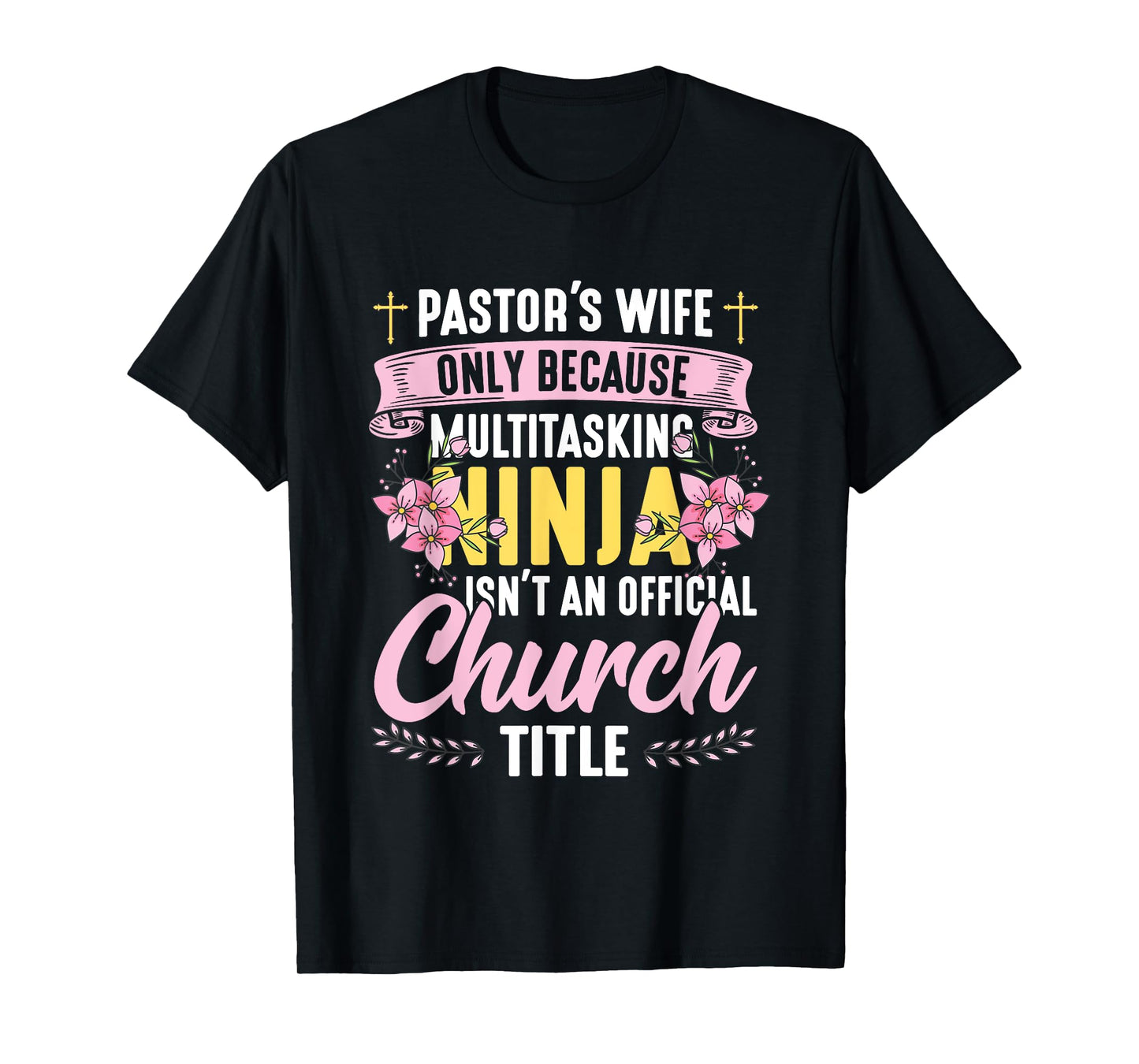 Pastor Wife Appreciation Church Christian Pastor Wife T-Shirt