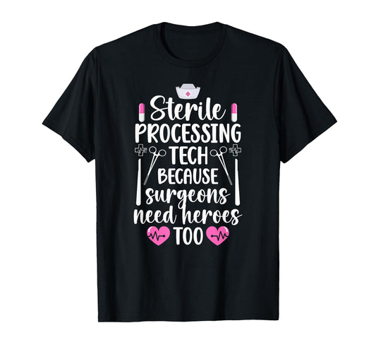 Sterile Processing Tech Best Sterile Processing Technician T-Shirt