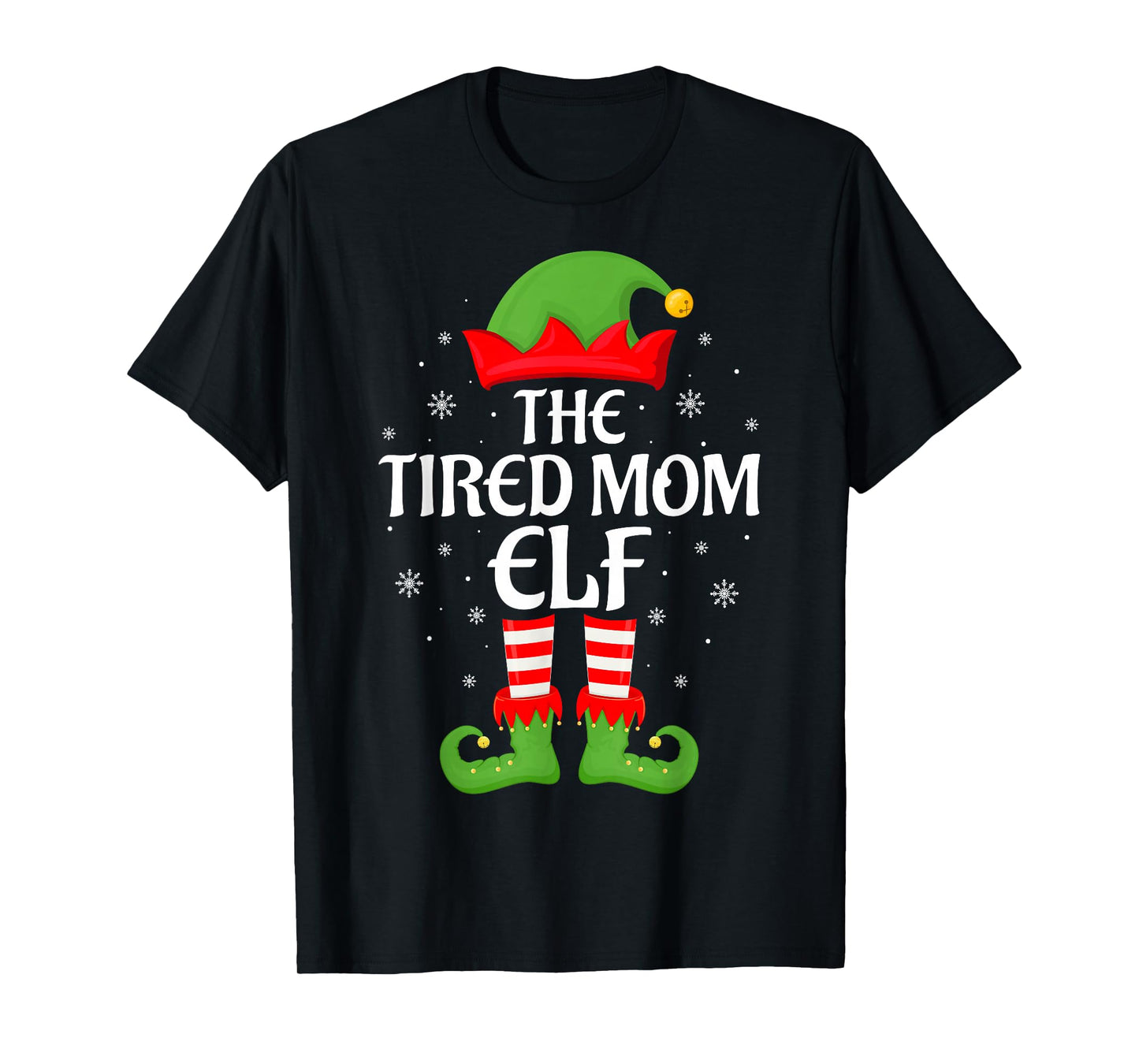 Tired Mom Elf Xmas Family Matching Elf Squad Christmas Women T-Shirt