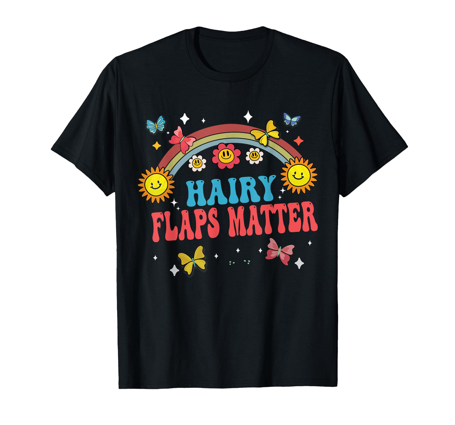 Funny Saying Inappropriate Ironic Joke Hairy Flaps Matter T-Shirt