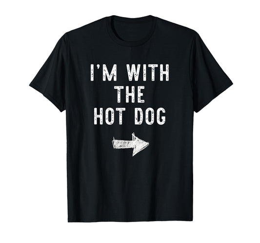 I’m With The Hot Dog Funny Halloween Couple Costume HotDog T-Shirt