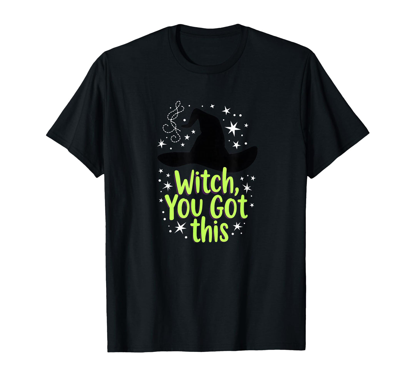 Halloween Motivational Witch, You Got This T-Shirt