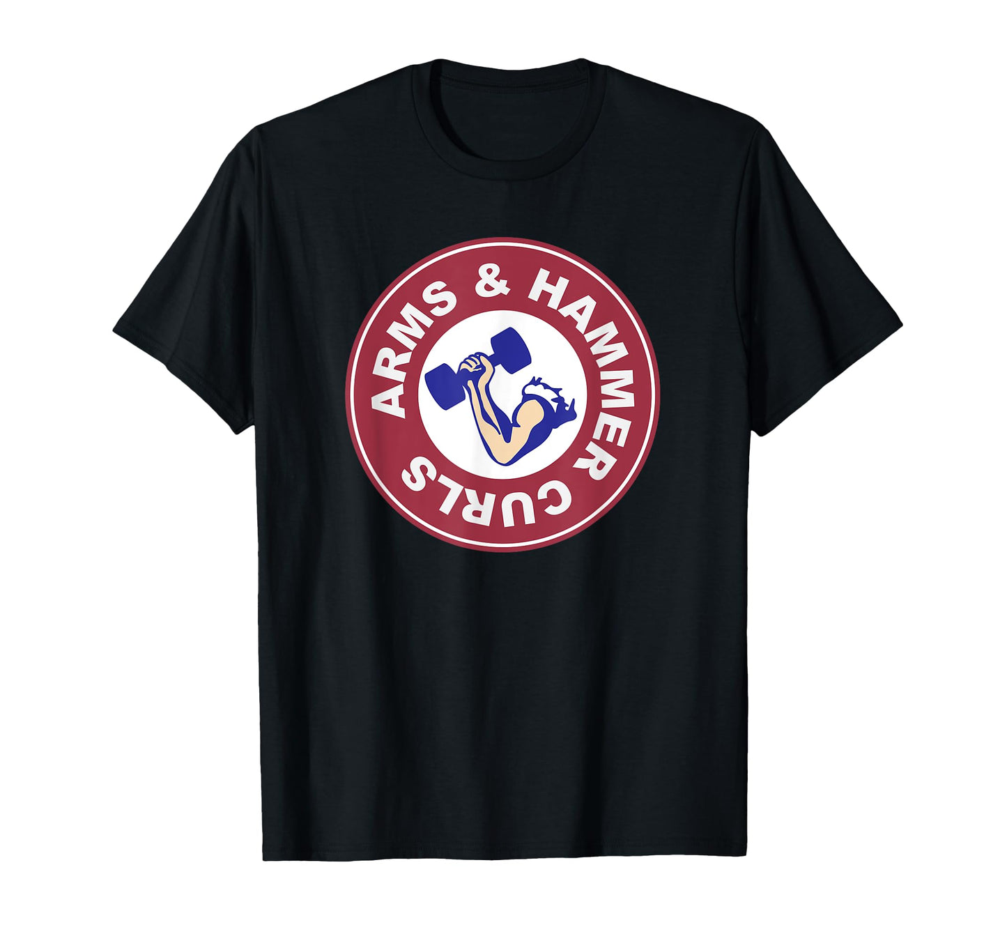 Arms & Hammer Curls T-Shirt T-Shirt