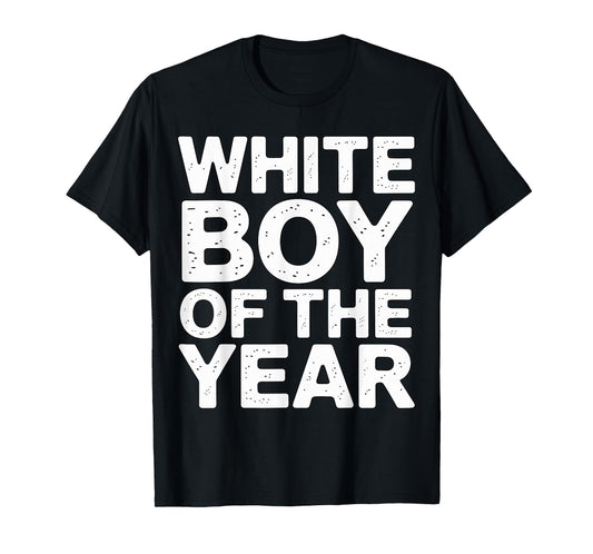 White Boy of The Year T-Shirt