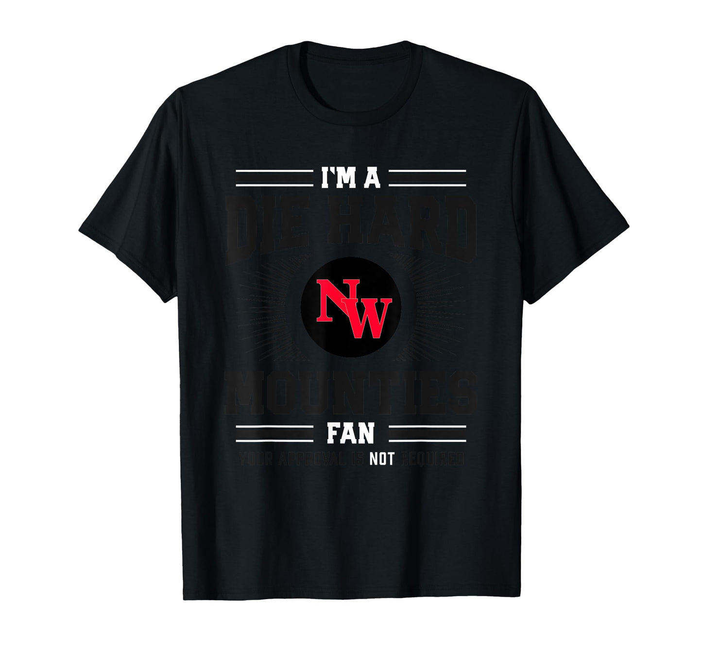 Northwest Mounties Logo Die Hard Fan HS T-Shirt