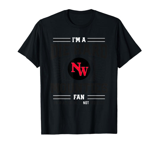 Northwest Mounties Logo Die Hard Fan HS T-Shirt