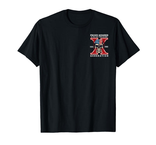 Proud Member Of Your Feelings Horror Skull X Generation T-Shirt