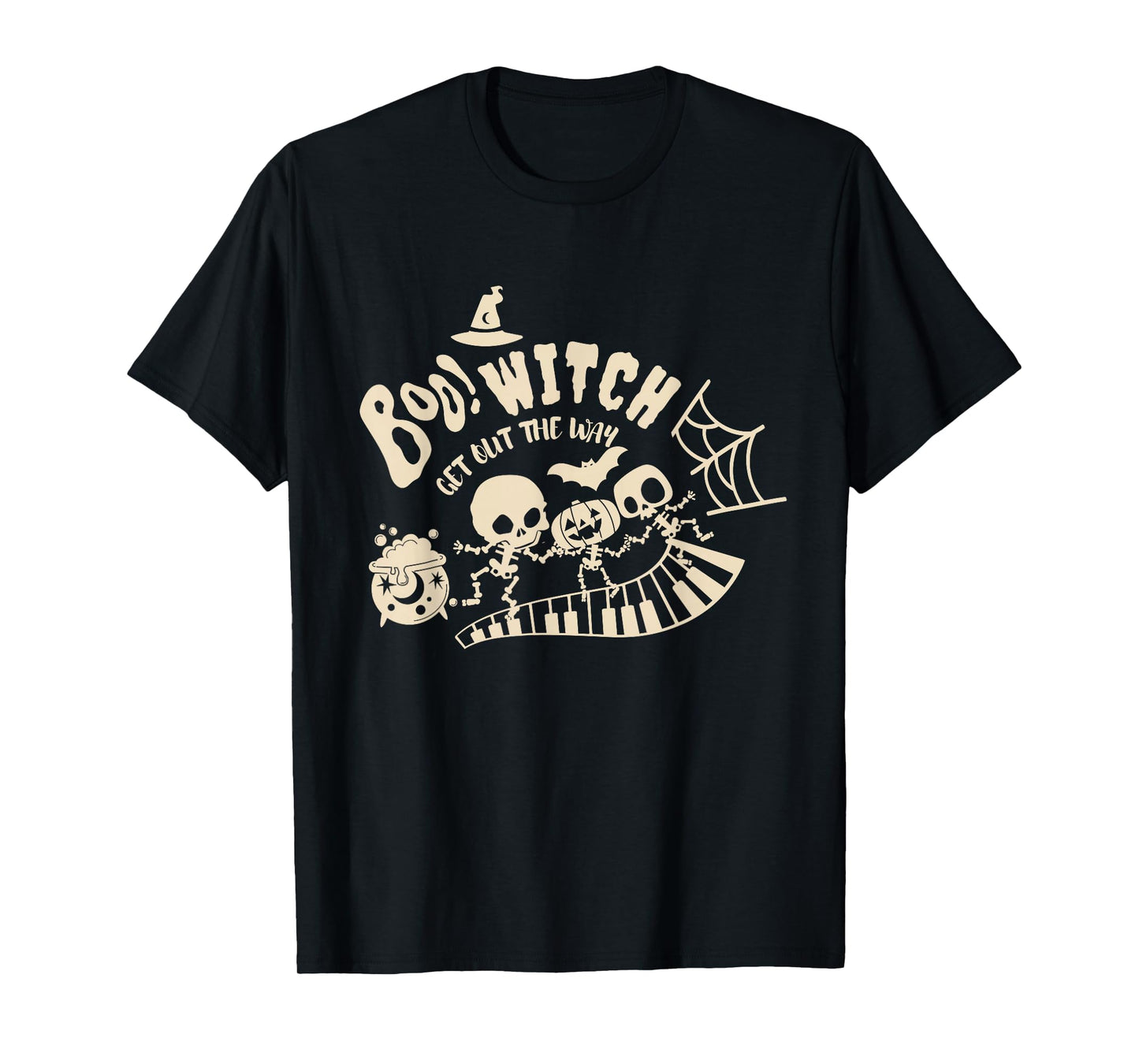 Boo Witch Get Out The Way Cute Skeleton Halloween Piano tee T-Shirt