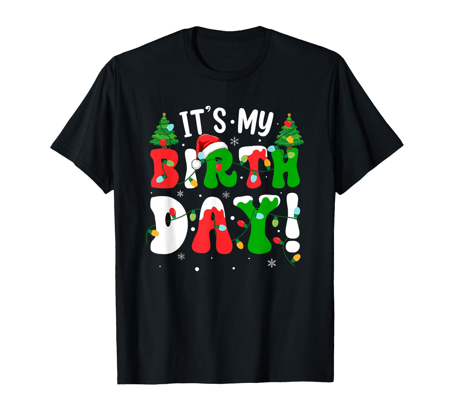 It's My Birthday Merry Christmas Bday Boys Girls Kids Xmas T-Shirt
