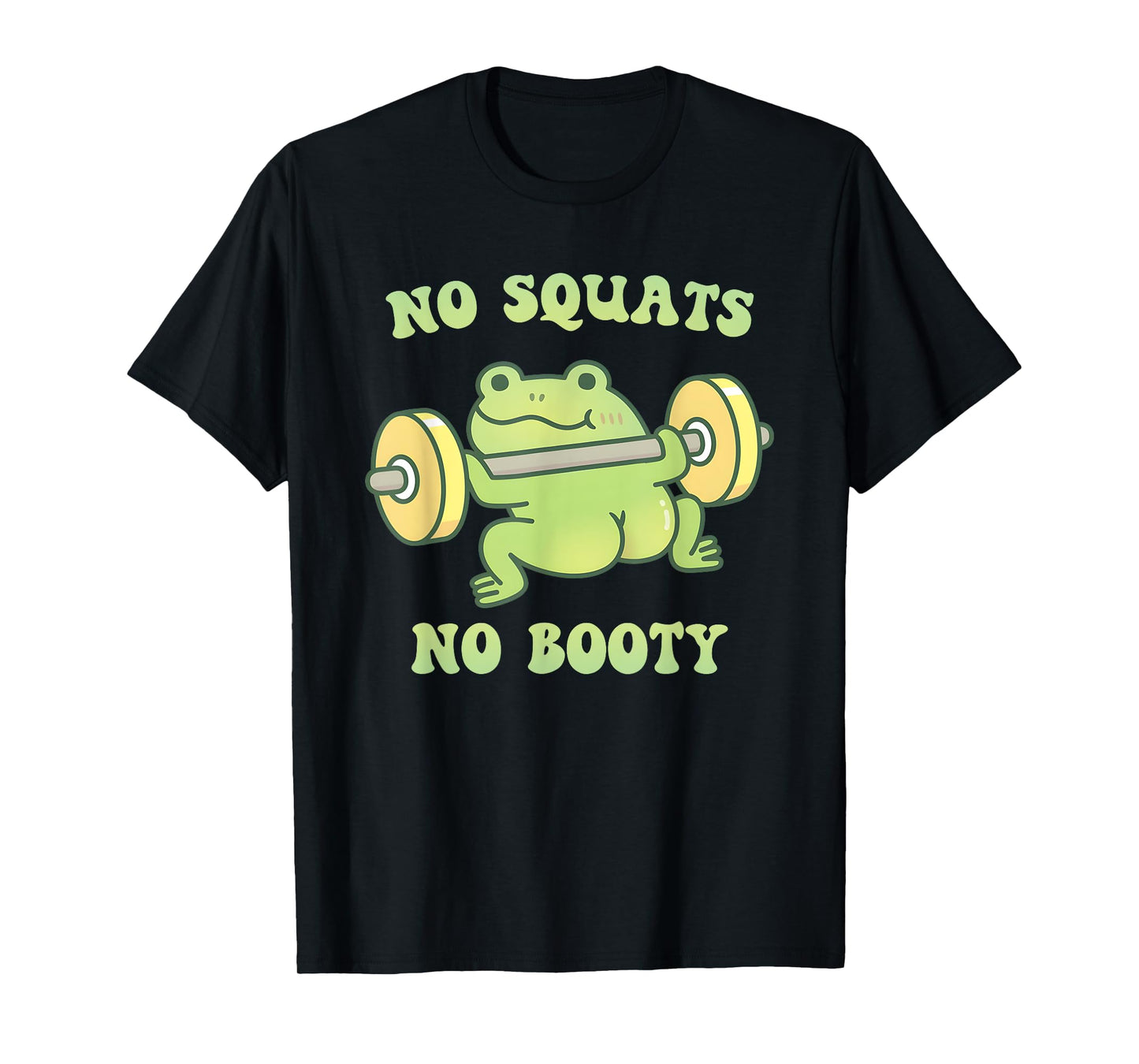 Funny Frog Lifting Weights No Squats No Booty T-Shirt
