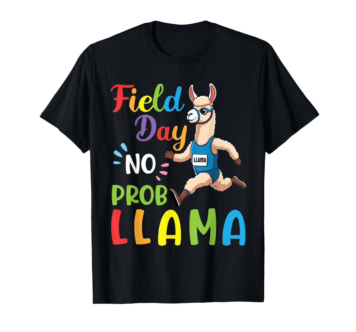 Field Day No Prob Llama Funny Running Llama Sports Problem T-Shirt
