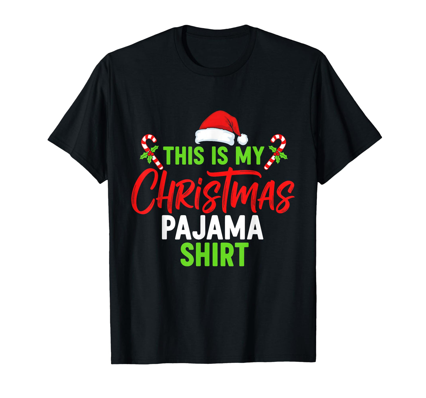 This is My Christmas Pajama Funny Holiday Family Matching T-Shirt