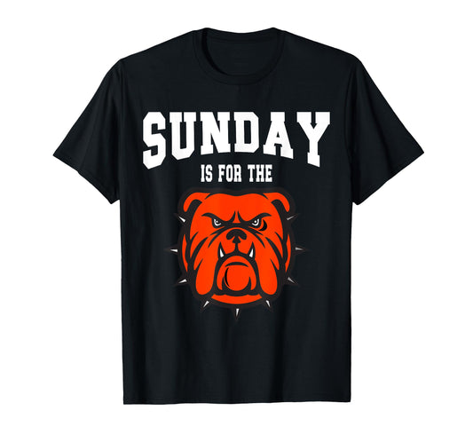 Sunday is for the Bone Yard Dawgs, Cleveland Game Day T-Shirt