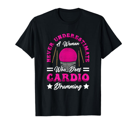 Fitness Class Exercise Gym Workout Cardio Drumming T-Shirt