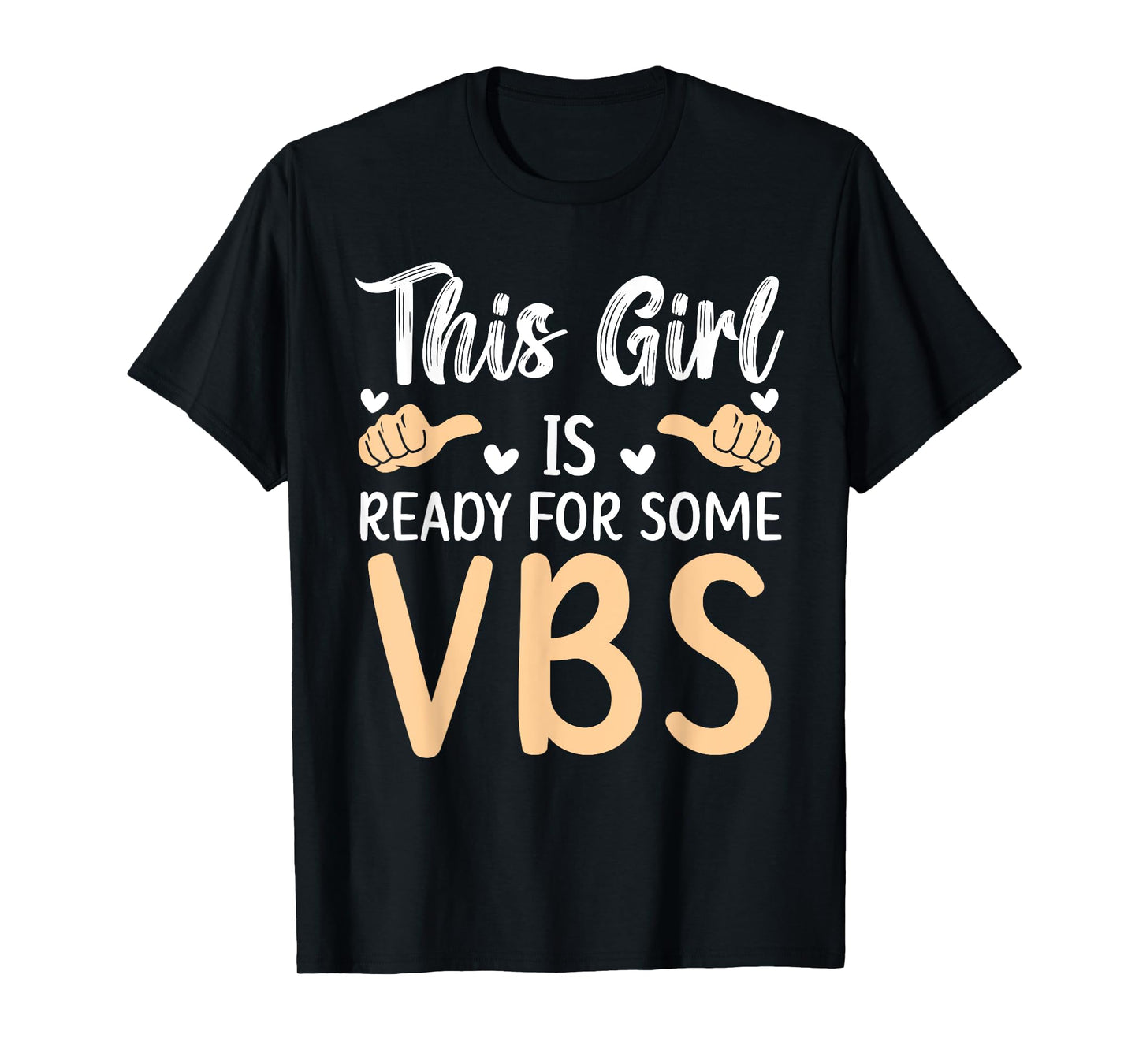This Girl Is Ready For Some VBS Vacation Bible School T-Shirt