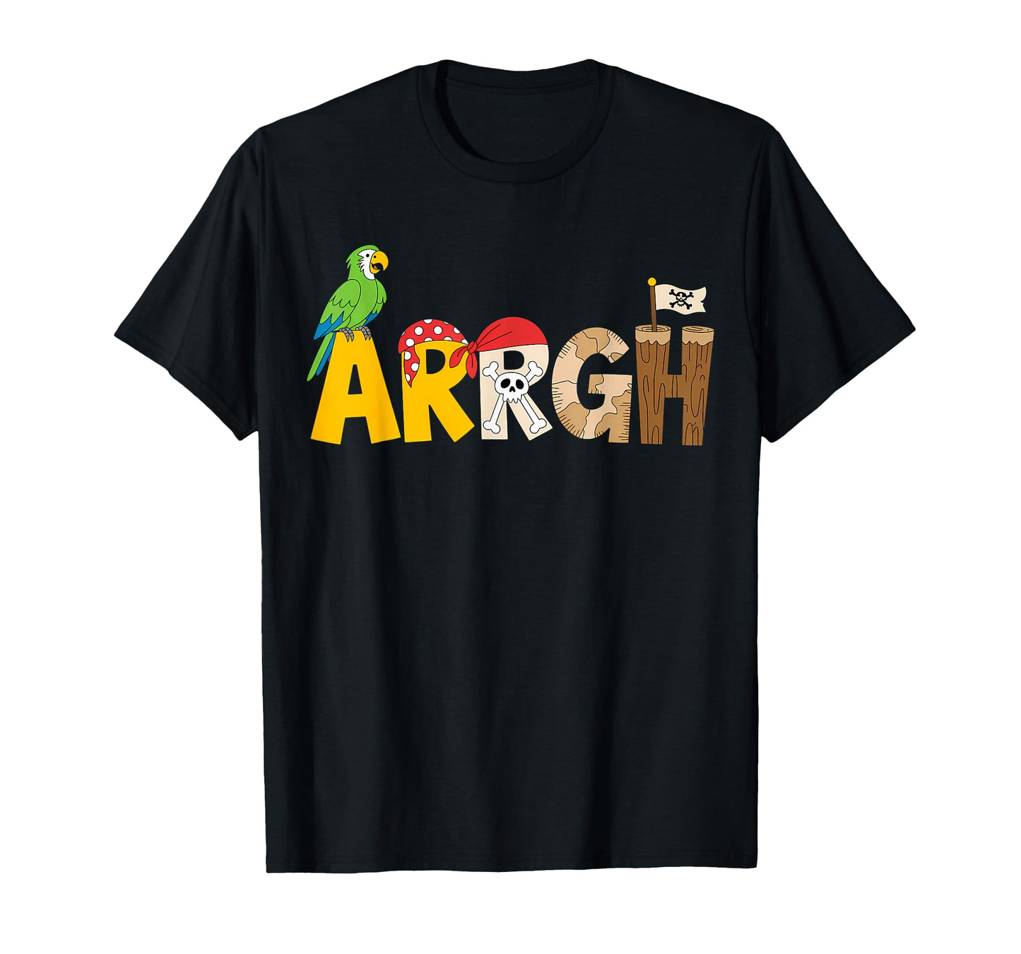 Fun ARRGH Pirate Style Pirate Costume ARGH Pirate T-Shirt