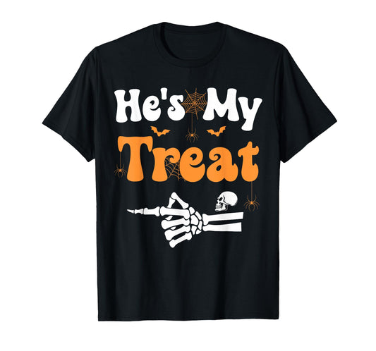 He's My Treat Skeleton Couples Matching Couple Halloween T-Shirt