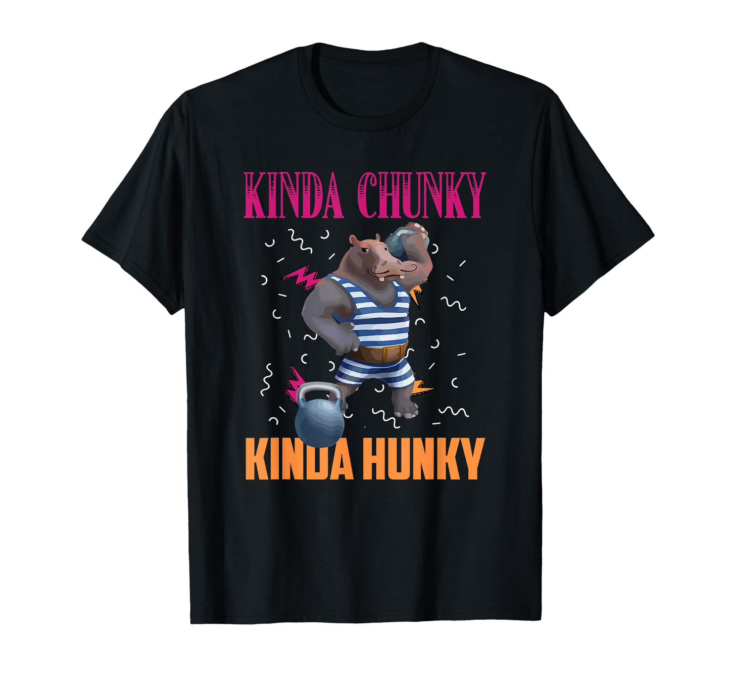 Kinda Chunky Kinda Hunky Weightlifting Bodybuilding Gym T-Shirt